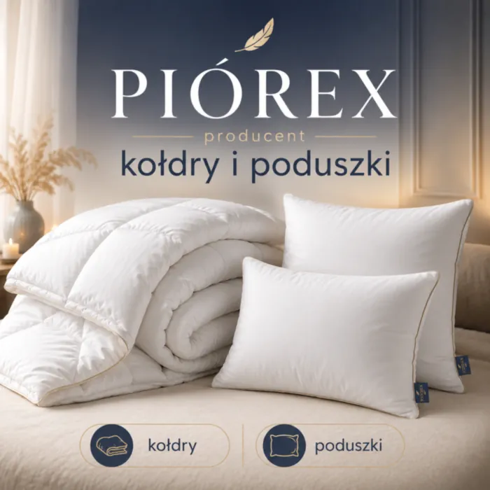 Piórex – producent kołder i poduszek